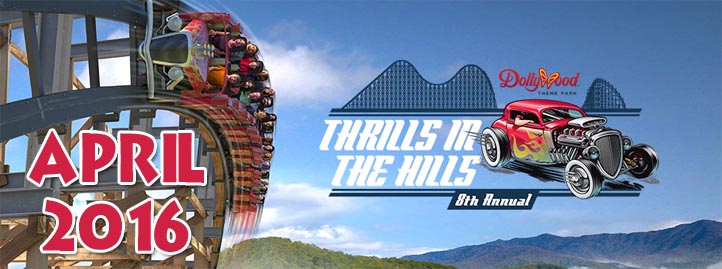 Dollywoods 2016 Thrills in the Hills Thrills in the Hills at Dollywood April 2016